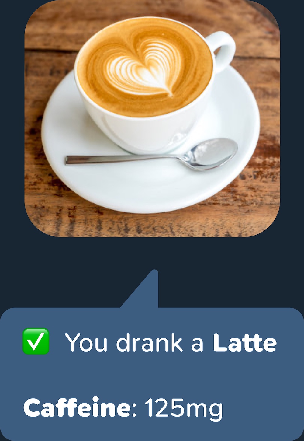 Sending a pic of a latte to the chat bot and getting back the caffeine amount, calories and macros.